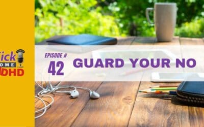 Ep.42: Guard Your No