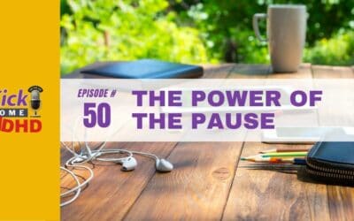 Ep. 50: The Power of the Pause