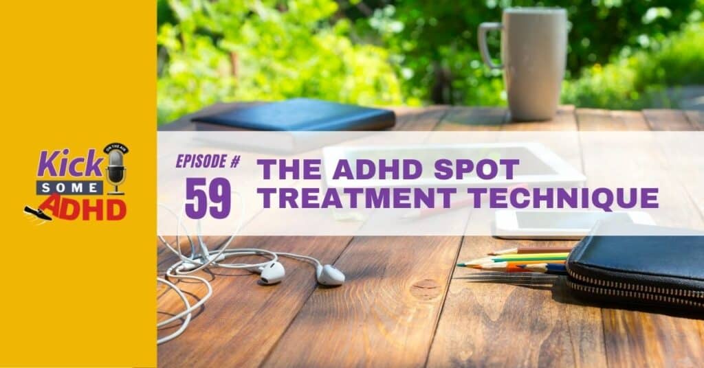 ADHD spot treatment