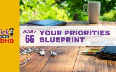 Ep. 66: Your Priorities Blueprint