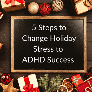 ADHD holiday stress