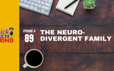 Ep. 89: The Neurodivergent Family