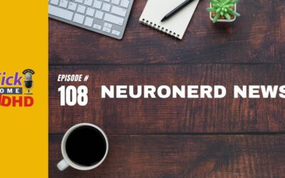 Ep. 108: Neuronerd News