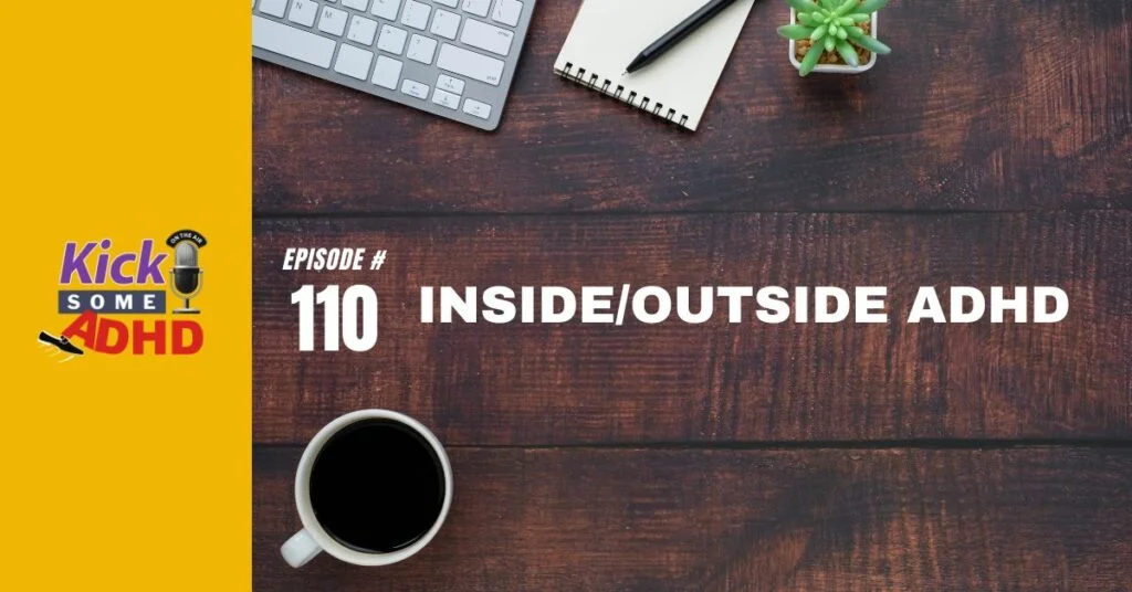 inside outside ADHD