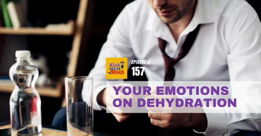 Emotions on Dehydration