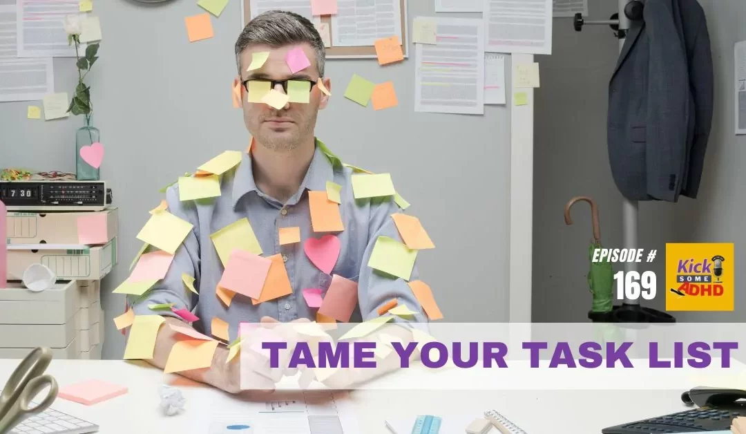 Ep. 169: Tame Your Task List